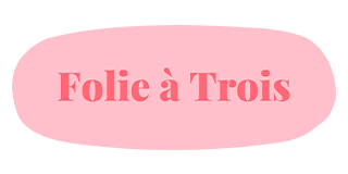 FOLIE A TROIS